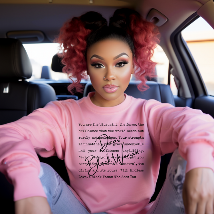 Dear Black Woman - A Love Letter Top