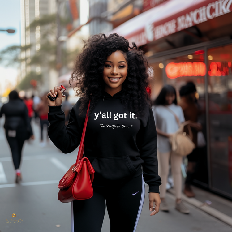 Y'all Got It Shirt - Bold 92% Collection Apparel