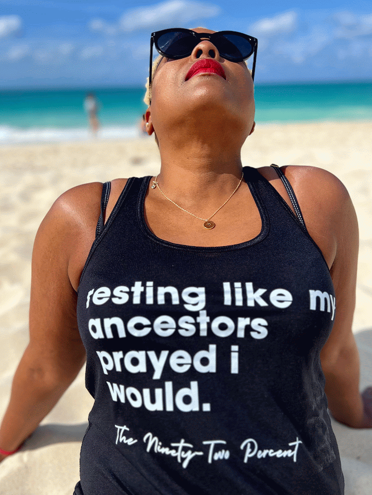 Resting Like My Ancestors Prayed I Would | 92% Collection Tee