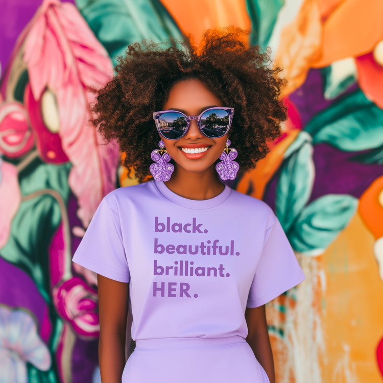 BLACK. BEAUTIFUL. BRILLIANT. HER. Tshirt