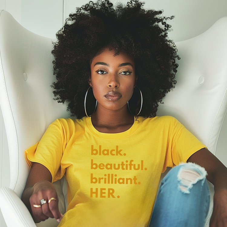 BLACK. BEAUTIFUL. BRILLIANT. HER. Tshirt
