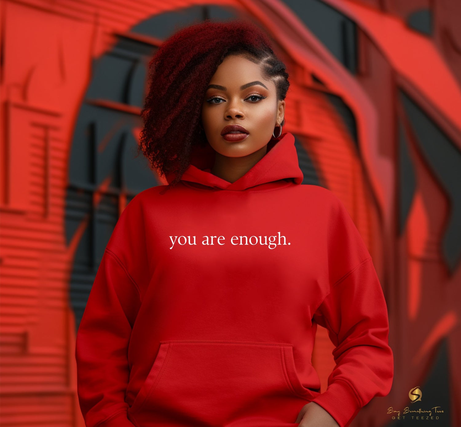 You Are Enough Hoodie - saysomethingteez