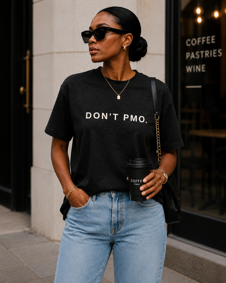 DON'T PMO. | Minimalist Statement Tee