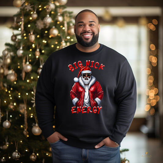 Big Nick Energy Crew or Hoodie - saysomethingteez